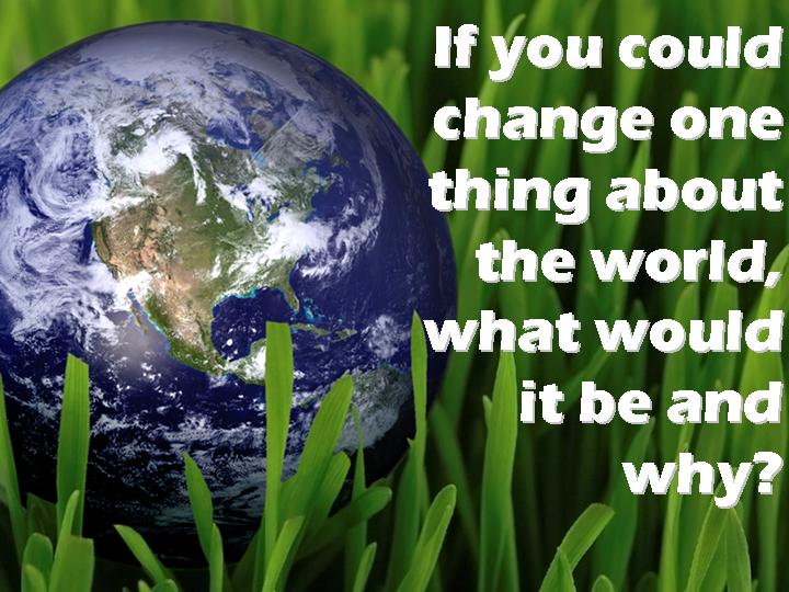 mrshill / If I Could Change One Thing About the World